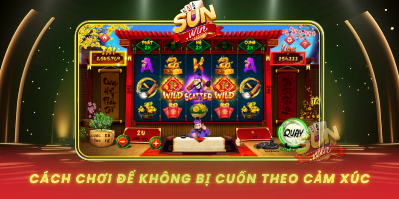 Khám Phá Ông Đồ – Trò Chơi Giải Trí Hot Nhất Tại SUNWIN 3 Cach Choi De Khong Bi Cuon Theo Cam Xuc