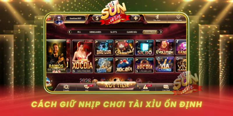 Tài Xỉu Tại SUNWIN - Trải Nghiệm Giải Trí Đầy Cuốn Hút 4 Cach Giu Nhip Choi Tai Xiu On Dinh