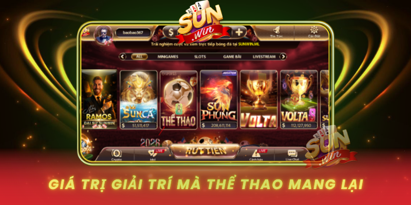 Thể Thao Trên SUNWIN – Trải Nghiệm Cá Cược Đỉnh Cao Hấp Dẫn 2 Gia Tri Giai Tri Ma The Thao Mang Lai