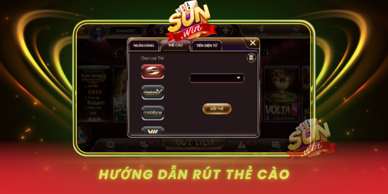 Hướng Dẫn Rút Thẻ Cào SUNWIN Nhanh Chóng, An Toàn 1 Huong Dan Rut The Cao Sun Win Nhanh Chong An Toan