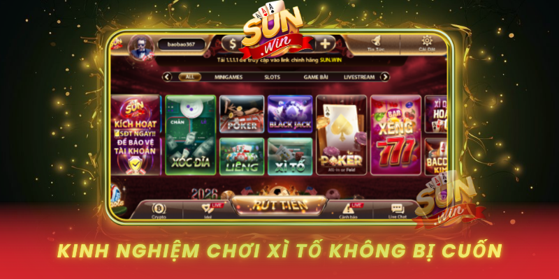 Khám Phá Xì Tố – Trò Chơi Bài Cân Não Hấp Dẫn Tại SUNWIN 4 Kinh Nghiem Choi Xi To Khong Bi Cuon Theo Ban