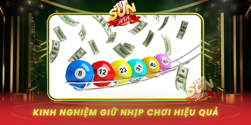 Kinh Nghiem Giu Nhip Choi Hieu Qua