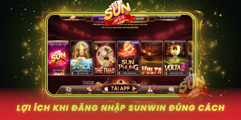 Đăng Nhập SUNWIN - Nhanh Chóng, An Toàn Cho Người Mới 2 Loi Ich Khi Dang Nhap Sunwin Dung Cach