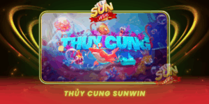 Thuy Cung Sunwin Game Giai Tri Hap Dan Danh Cho Nguoi Moi