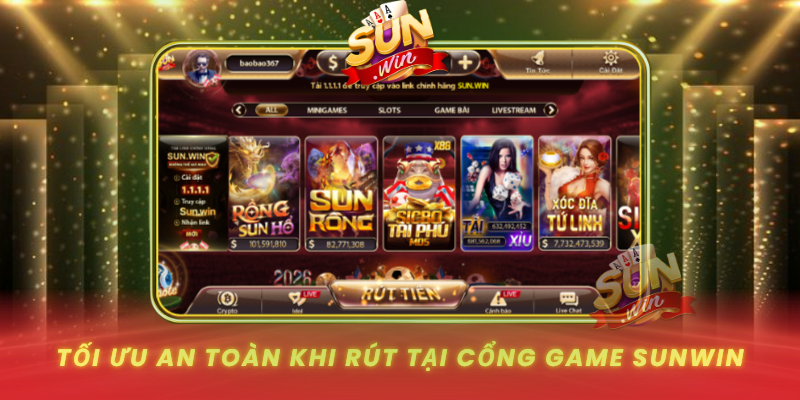 Hướng Dẫn Rút Tiền Điện Tử Đơn Giản Và Hiệu Quả Nhất 2026 4 Toi Uu An Toan Khi Rut Tai Cong Game Sunwin