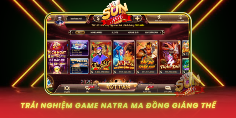 khám Phá Natra Ma Đồng Giáng Thế – Game Hot Tại SUNWIN 3 Trai Nghiem Game Natra Ma Dong Giang The Tai Sunwin
