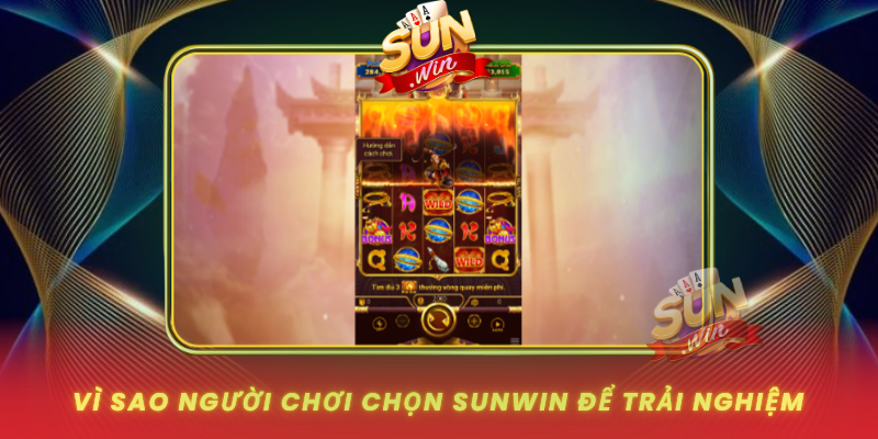 Khám Phá Game Tây Du Thần Khí Hấp Dẫn Tại Cổng Game SUNWIN 3 Vi Sao Nguoi Choi Chon Sunwin De Trai Nghiem